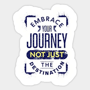 Embrace Your Journey Sticker